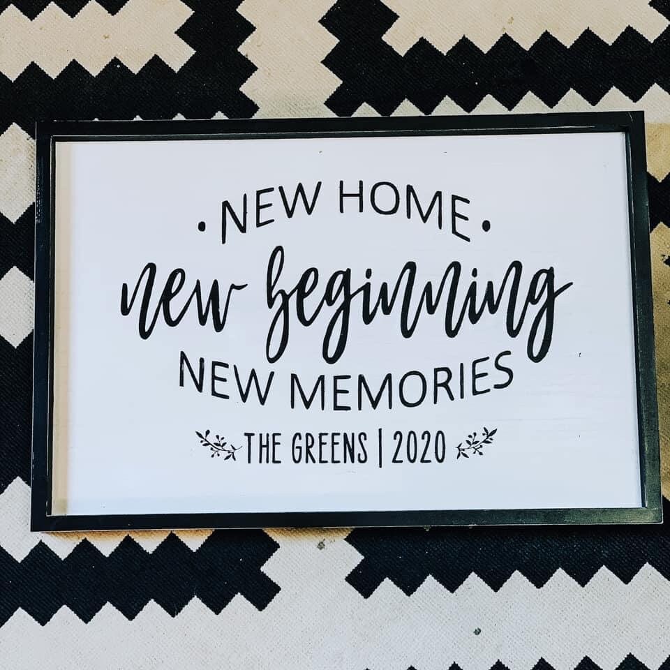 New Home New Beginnings New Memories Custom Sign Etsy
