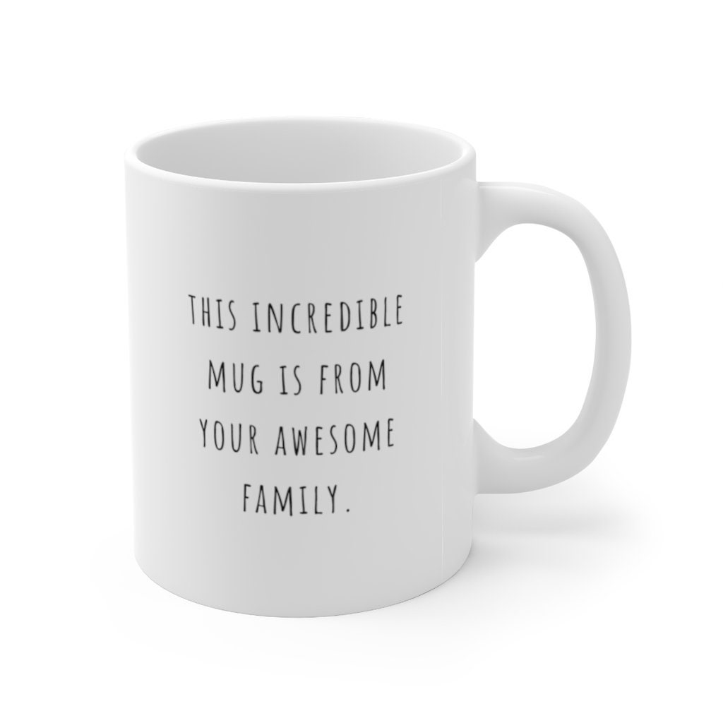 Novelty Mug from Your Awesome Family Etsy