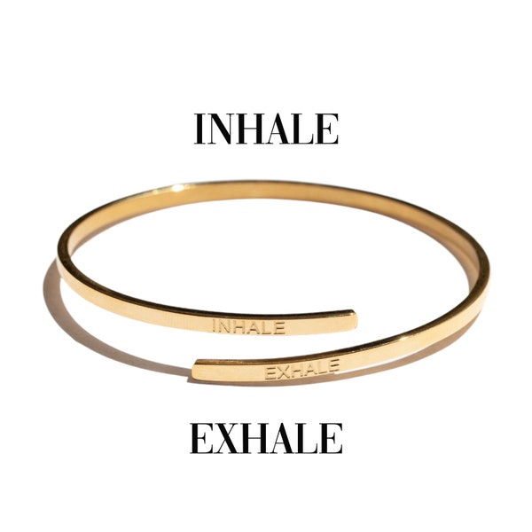 Inhale Exhale Engraved Bracelet 18k gold or rose gold, gift for her, mantra gifts, jewelry  gift, friend gift, birthday gift, yoga gift