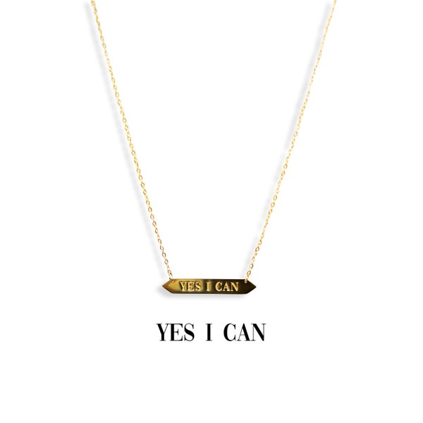 Engraved "YES I CAN" motivational  pendant necklace  gold or silver, inspirational gift for her, mantra jewelry, self love, positive gift