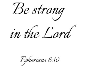 Ephesians 6:10 Be strong in the Lord - Calligraphy Wall Art Print - Instant Download Printable - Bible Verse