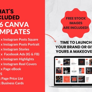 May include: A red and white graphic with the text "WHAT'S INCLUDED 326 CANVA TEMPLATES" and a list of Canva templates, including Instagram posts, stories, highlights, and Facebook ads. A laptop screen shows a preview of the templates, which feature motivational quotes and fitness-related imagery. The text "FREE STOCK IMAGES ARE INCLUDED!" and "TIME TO LAUNCH YOUR BRAND OR GIVE YOURS A MAKEOVER!" are also included in the graphic.