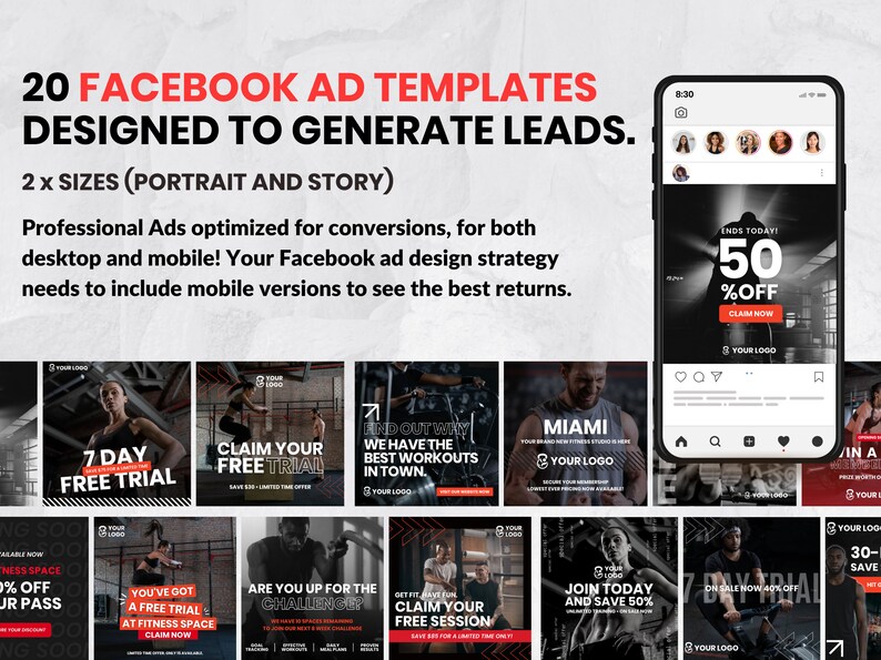 May include: Twenty Facebook ad templates designed to generate leads. The templates are in two sizes: portrait and story. The ads feature images of people working out in a gym, with text that includes phrases like "7 Day Free Trial", "Claim Your Free Trial", "Find Out Why We Have The Best Workouts In Town", "Are You Up For The Challenge", "Claim Your Free Session", "Join Today And Save 50%", and "30-Save".