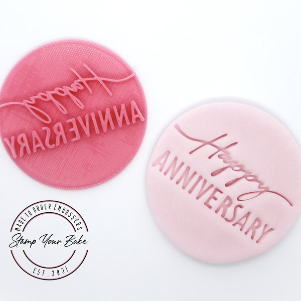 Happy Anniversary embosser stamp (cookie cutter)