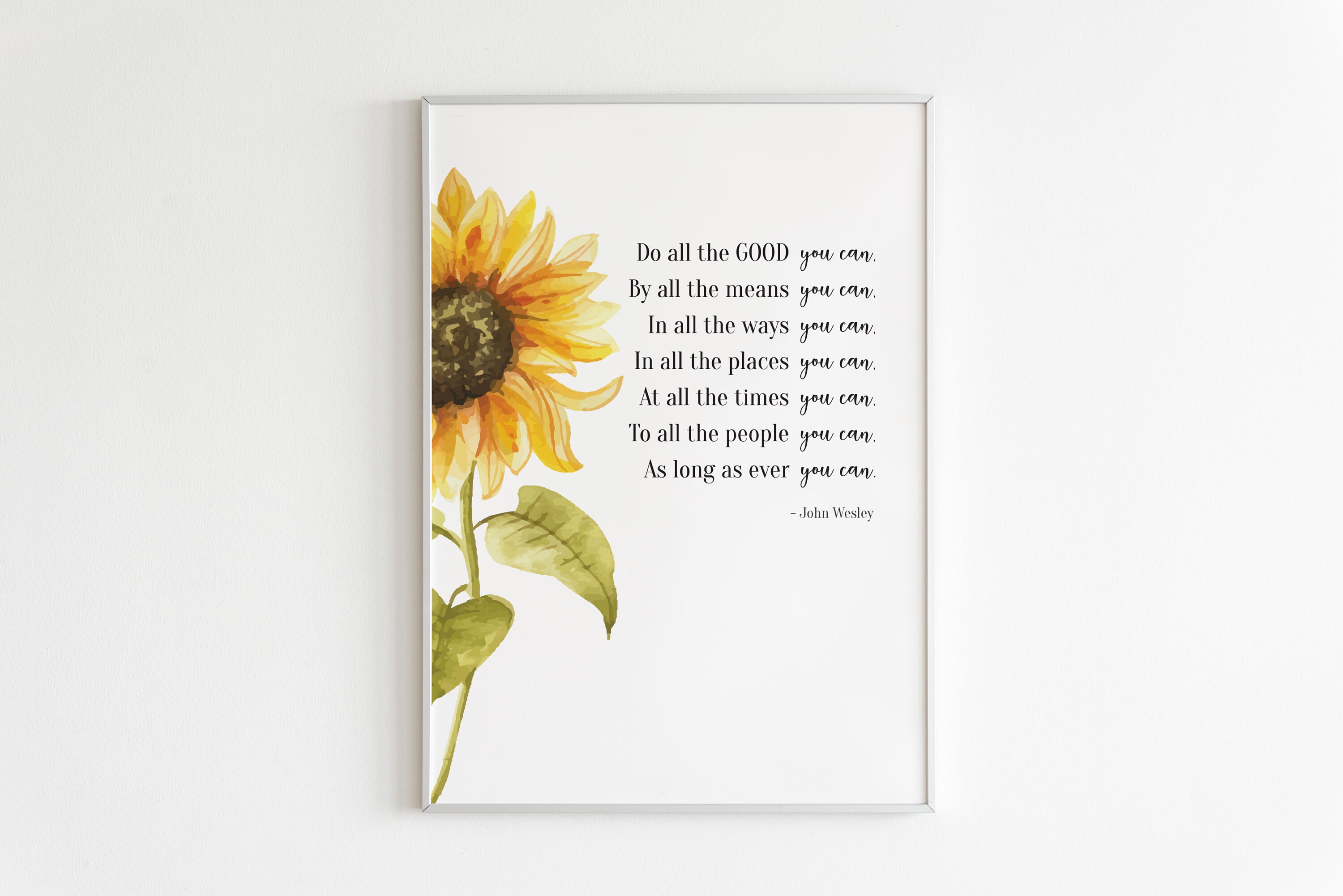 John Wesley Quote, Do All the Good You Can, Inspirational Quote Wall