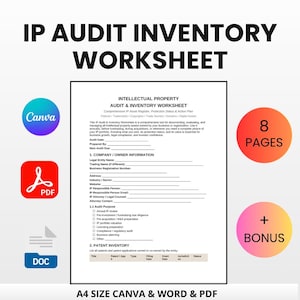 Può includere: Un foglio di lavoro per l'inventario dell'audit IP con il titolo "IP AUDIT INVENTORY WORKSHEET". Il documento include sezioni per le informazioni aziendali e l'inventario dei brevetti. L'immagine presenta anche icone Canva, PDF e DOC, insieme al testo "8 PAGES" e "+ BONUS".