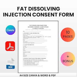 Pode incluir: Um documento digital intitulado "FAT DISSOLVING INJECTION CONSENT FORM" com fundo branco. O formul&aacute;rio inclui se&ccedil;&otilde;es para informa&ccedil;&otilde;es do provedor e do cliente, e sele&ccedil;&atilde;o de produto. Inclui &iacute;cones Canva, PDF e DOC, al&eacute;m de gr&aacute;ficos de "10 PAGES" e "+ BONUS".