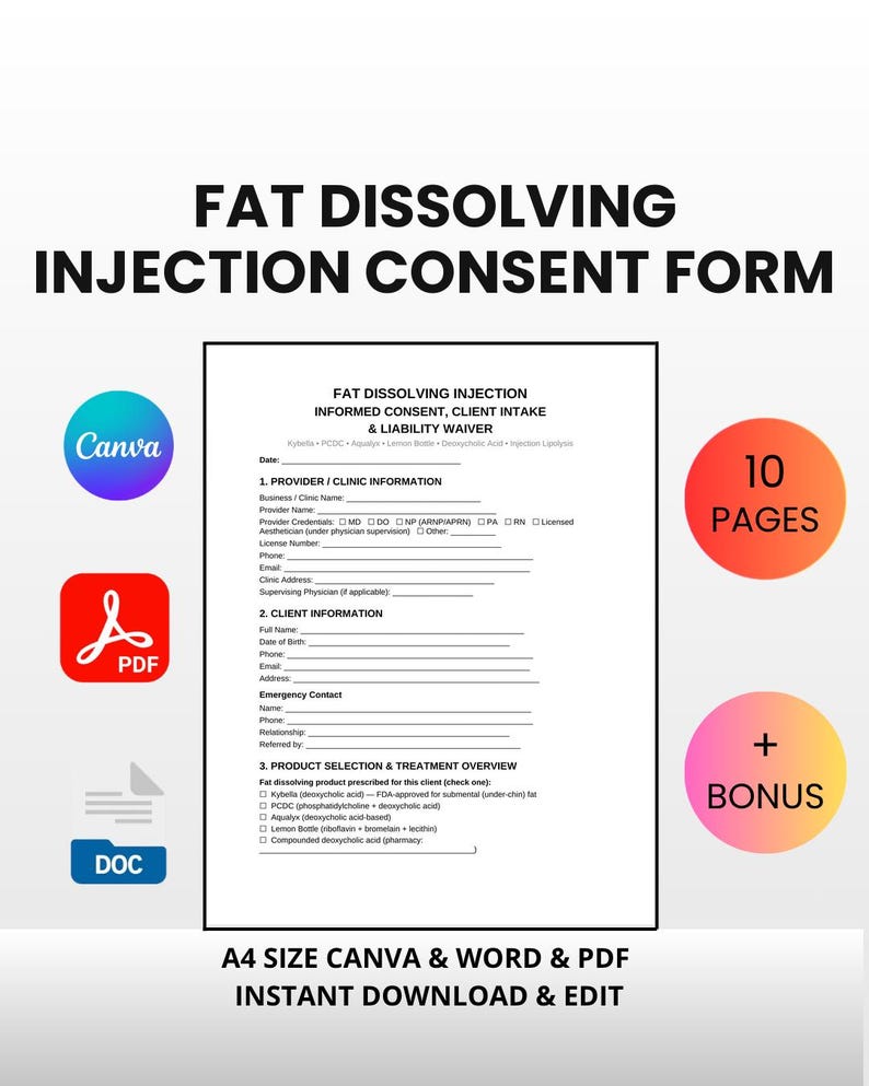 Pode incluir: Um documento digital intitulado "FAT DISSOLVING INJECTION CONSENT FORM" com fundo branco. O formul&aacute;rio inclui se&ccedil;&otilde;es para informa&ccedil;&otilde;es do provedor e do cliente, e sele&ccedil;&atilde;o de produto. Inclui &iacute;cones Canva, PDF e DOC, al&eacute;m de gr&aacute;ficos de "10 PAGES" e "+ BONUS".