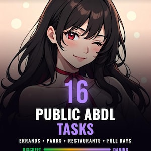 May include: Digital download featuring an anime-style illustration of a woman winking. The text reads "16 PUBLIC ABDL TASKS" with subheadings like "Errands, Parks, Restaurants." Includes "Solo-Friendly" and "Instant Download" badges. The product has 23 pages.