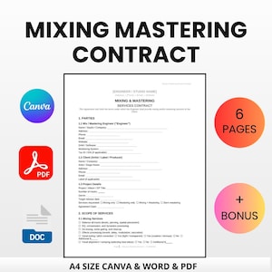 May include: A digital contract template for mixing and mastering services. The document includes sections for parties, project details, and scope of services. The image features Canva, PDF, and DOC icons, along with a bonus offer and the text "6 PAGES".