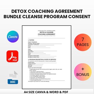 May include: A digital document titled "DETOX COACHING AGREEMENT" with a bundle cleanse program consent. The document includes sections for parties and program description. Includes Canva, PDF, and DOC formats. Features "7 PAGES" and "+ BONUS" icons.