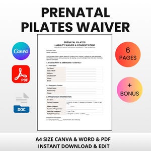 May include: A prenatal Pilates waiver document with the text "Prenatal Pilates Waiver" in bold black letters. The document includes sections for participant information and pregnancy details. Icons for Canva, PDF, and DOC are also present.