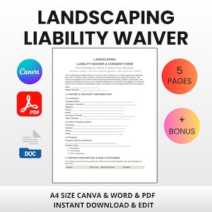May include: A landscaping liability waiver and consent form, available in A4 size, is shown. The document is editable in Canva, Word, and PDF formats. The image includes icons for Canva, PDF, and DOC, along with a "5 Pages" and "+ Bonus" graphic.