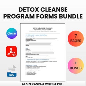 May include: A digital download bundle of detox cleanse program forms. The bundle includes a consent and liability waiver, with sections for practitioner and client information, and program protocols. The forms are available in A4 size, Canva, Word, and PDF formats.