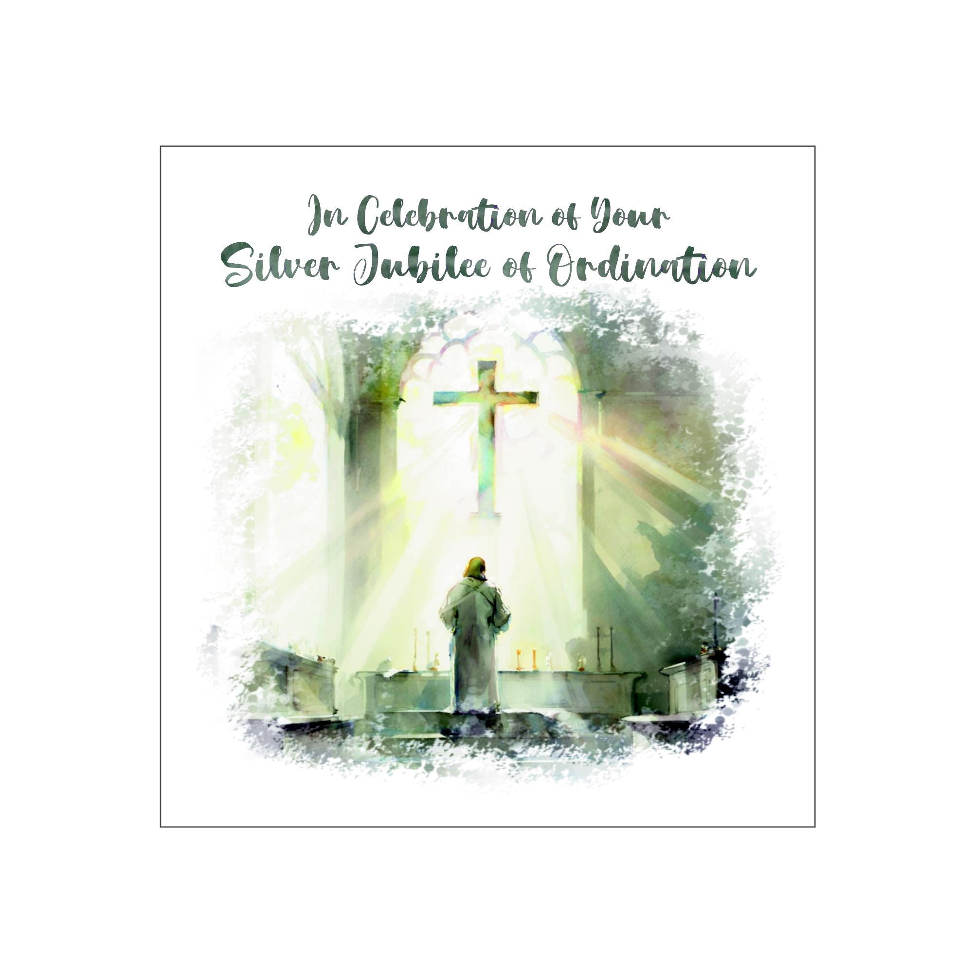 Catholic Priest Silver Jubilee Card – 25th Ordination Anniversary