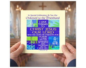 May include: A square greeting card with text in purple and blue, held by two hands. The card reads "In Special Celebration As You Are Ordained to the Priesthood" and "I Give Thanks to Christ Jesus Our Lord". The card also includes a bible verse.