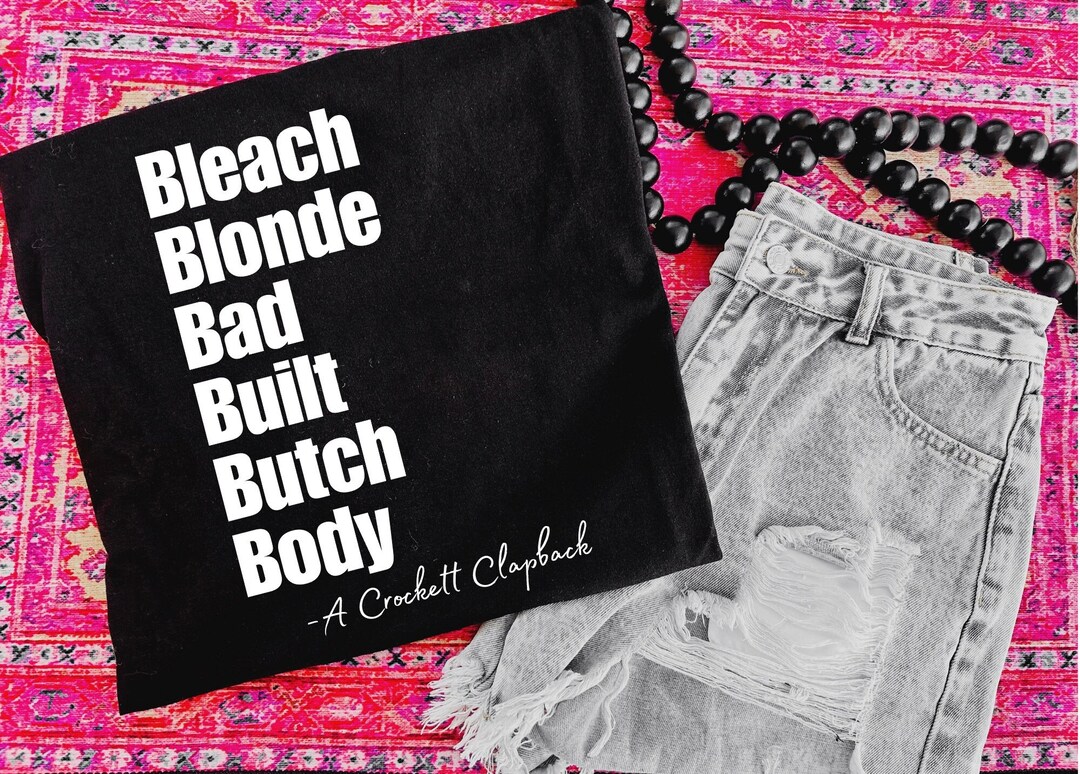 Bleach Blond Bad Built Butch Body Tshirt - Etsy