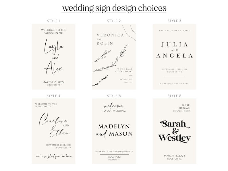 May include: Ten different wedding sign design choices with various fonts and styles. The signs include the names of the couples, the date of the wedding, and the location. Some signs also include a welcome message or a phrase like "We're so glad you're here!"