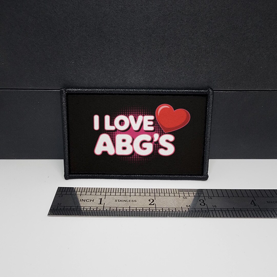 I Love Abg's Patch Meme Funny Morale Patch Tactical 2x3 Inch - Etsy
