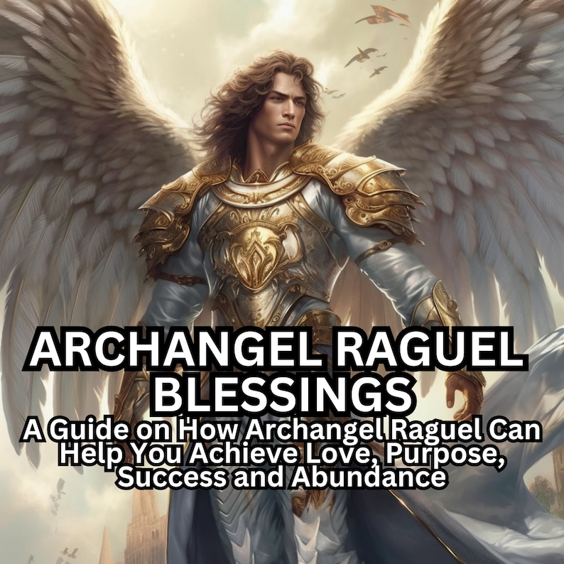 Archangel Raguel Blessings: A Guide on How Archangel Raguel Can Help ...