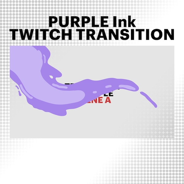 Stream  Purple Ink stinger transition effect for Gameplay Youtube and Twitch. Spice your streamings.