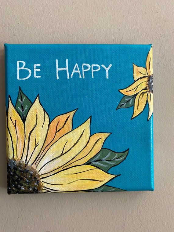 Be Happy Sunflower Painting Positive Thinking Perfect Gift -  Israel