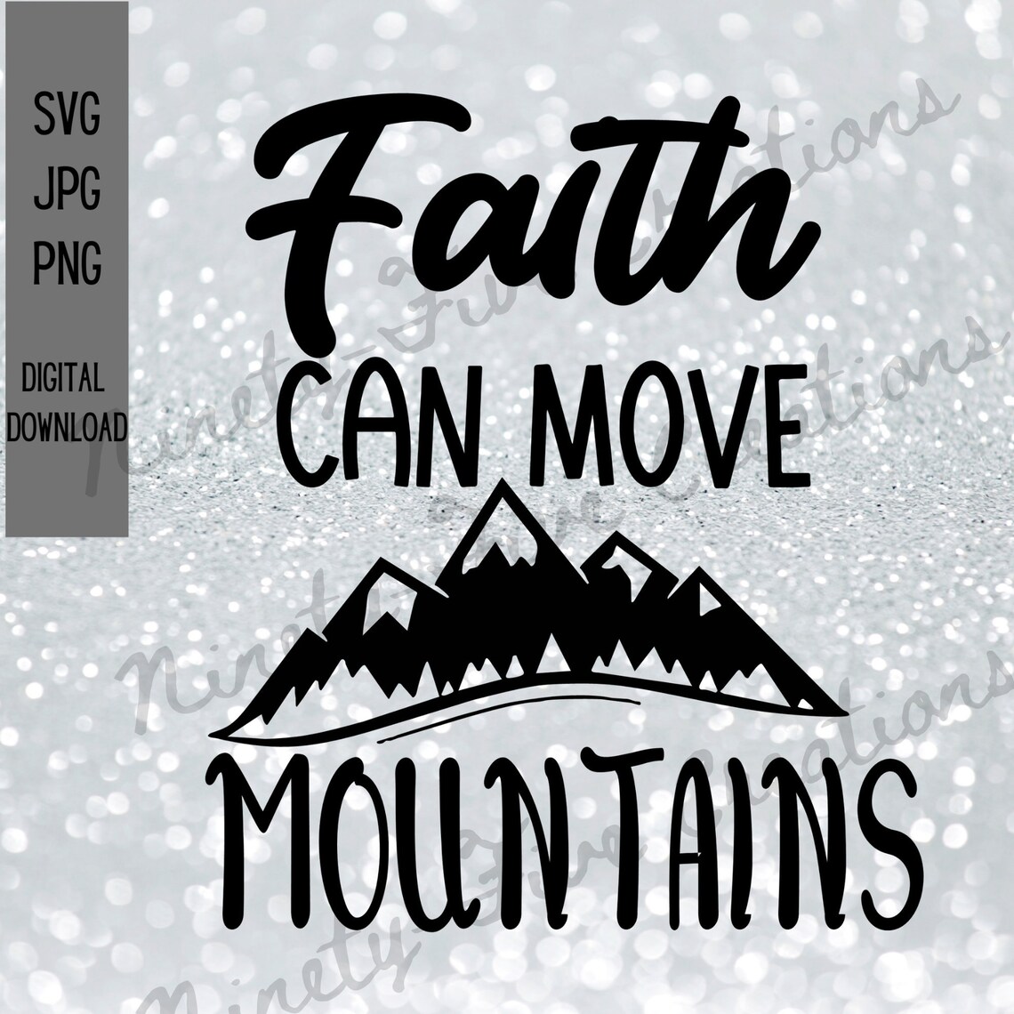 Faith Can Move Mountains SVG Digital Cut File Christian Saying Matthew