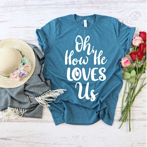 Oh, How He Loves Us SVG Digital Download; SVG Cut File; Christian SVG Cut File