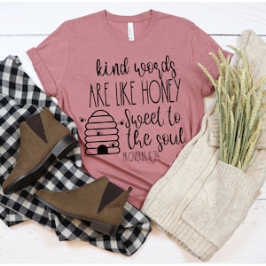 Kind Words are Like Honey Sweet to the Soul. Proverbs 16:24 Bible Verse SVG, PNG, JPG Files; Digital Download