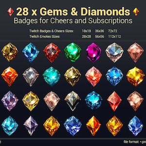 28 x Gems & Diamonds for Cheers and Subscriptions on Twitch. Sizes: 18x18 | 28x28 | 36x36 | 56x56 | 72x72 | 112x112