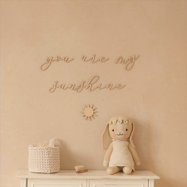 you are my sunshine + sun , Schriftzug aus Holz , nursery wooden wall script , Kinderzimmer Dekoration , Wanddekoration