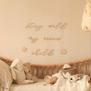 stay wild my ocean child + Deko , Schriftzug aus Holz , Kinderzimmer Wandschrift , Kinderzimmer Dekoration , Wanddekoration
