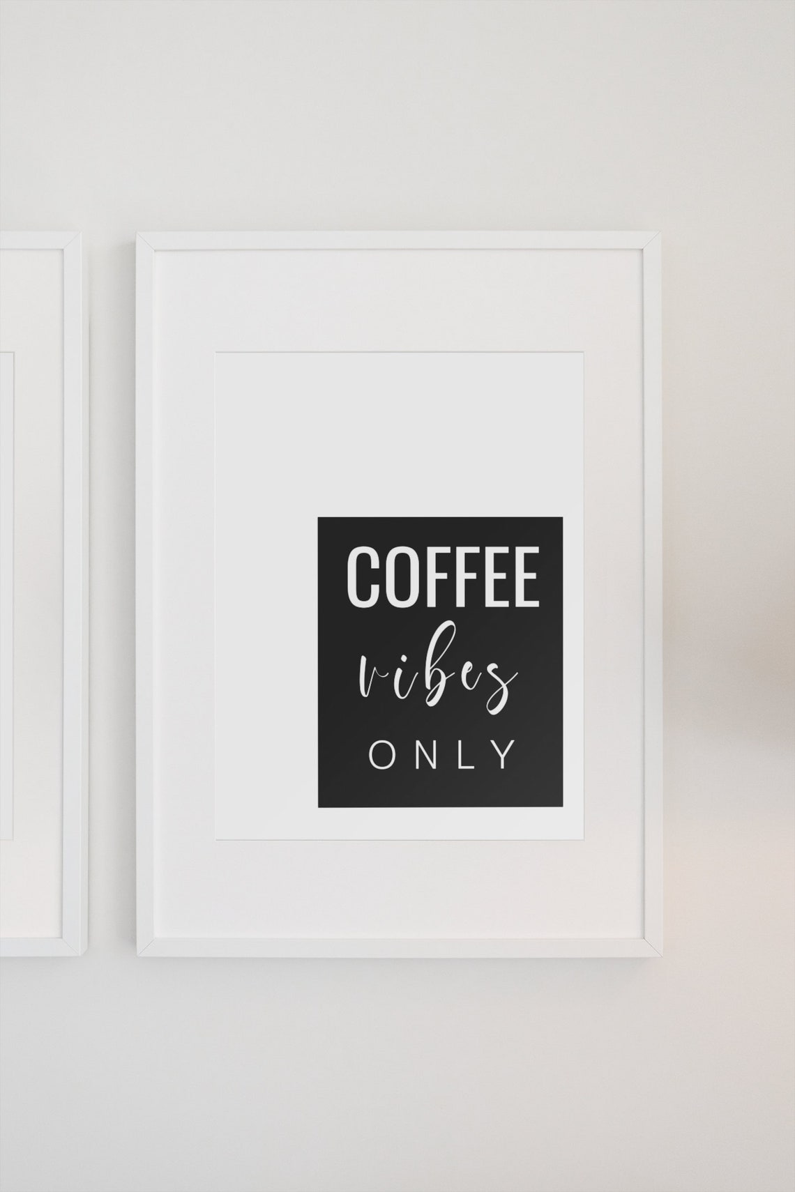 Coffee Vibes Only Quote Printable Instant downloadable | Etsy