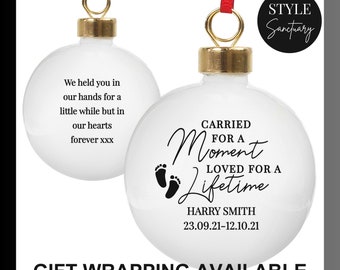 Personalised Carried for a Moment Christmas Bauble - Baby Loss Tree Decoration - Customise With Special Message - Remembrance Memorial Gift