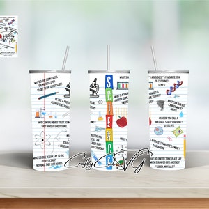 May include: Three white tumblers with a science theme. The tumblers have a white background with black lines and text. The text includes science jokes and puns. The tumblers are decorated with images of a microscope, a tornado, a DNA strand, a graduated cylinder, an apple, and an atom. The tumblers are perfect for science teachers, students, or anyone who loves science.