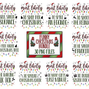 Kerst PNG-bundel, grappige kerstshirtbundel, hoogstwaarschijnlijk kerst PNG, familiekerstmis, PNG, digitale download, sublimatie
