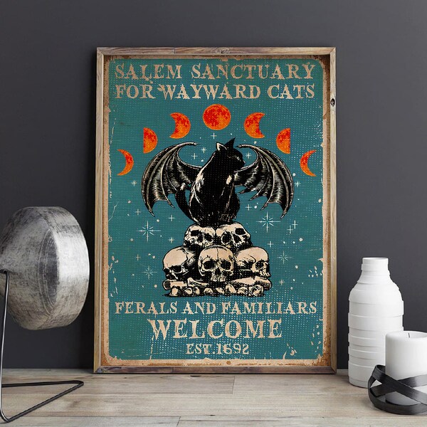 Salem Sanctuary For Waywards Cats Ferals and Familiars Welcome Poster, Witch Poster, black cat poster, witch art, witch gift, cat lover gift