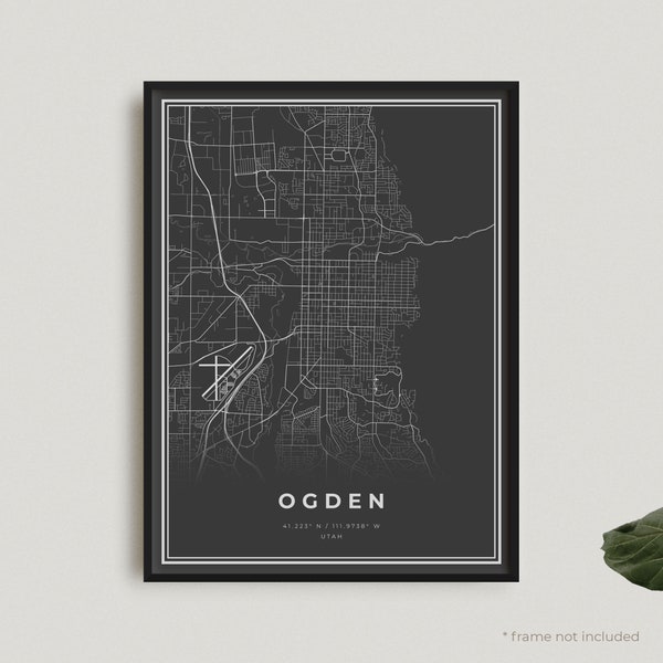 Ogden Map Print, Ogden Black Map Poster, Ogden Dark Map Poster, Utah, Modern Home Office Decor, Housewarming Birthday Gift | BU375