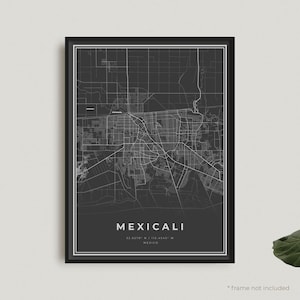 Mexicali Karte Drucken, Mexicali schwarze Karte Poster, Mexicali Karte dunkel, Mexiko, Haus Büro Dekoration, Housewarming Geburtstagsgeschenk | BW452