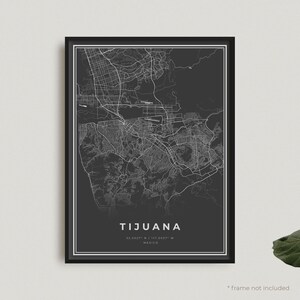 Tijuana Map Print, Tijuana Black Map Poster, Tijuana Dark Map Poster, Mexico, Modern Home Office Decor, Housewarming Birthday Gift | BW213