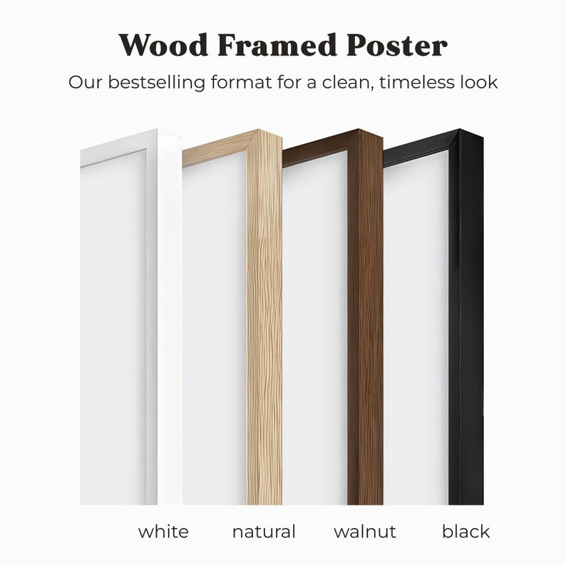 four different wood framed posters in various colors: white, natural, walnut, and black.