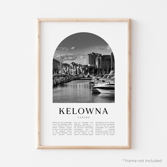 Kelowna Art Print Kelowna Poster Kelowna Photo Kelowna Wall Etsy