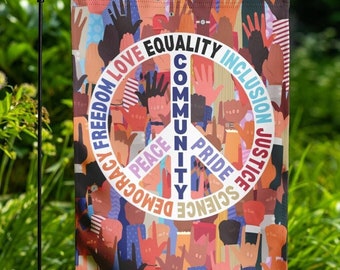Peace Sign Garden Flag, Social Justice House Flag, Community is Resistance Progressive Values Sign for Inclusion, Equality & Justice for ALL