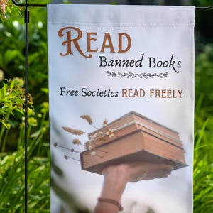 Read Banned Books Flag, Free Societies Read Freely Garden Flag, Resistance Yard Flag, Anti Book Banning Yard Sign, Protest Flag Full Size