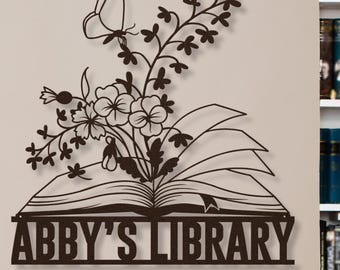 Metal Bookish Wall Art, Custom Library Sign, Metal Book Wall Decor with Flowers & Butterfly, Personalized Name Sign for Book Lover + Reader