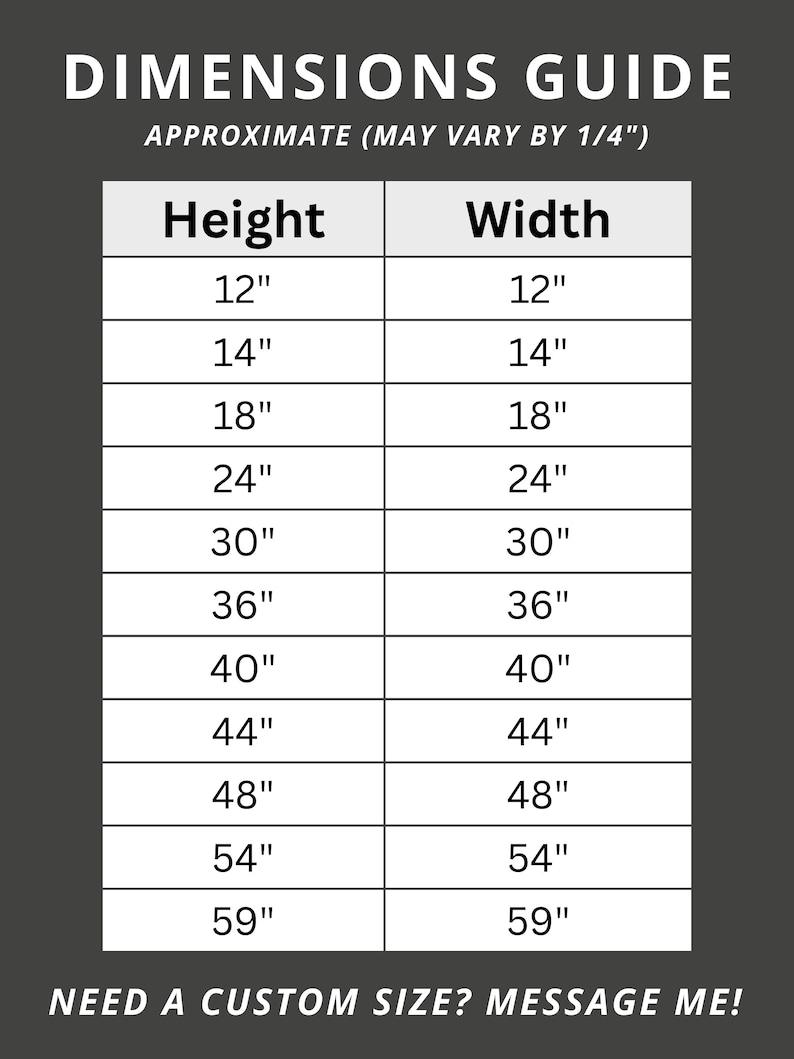 Puede incluir: Una gu&iacute;a de dimensiones con medidas de altura y anchura en cent&iacute;metros, que van desde 30,5 cm hasta 150 cm. El texto "DIMENSIONS GUIDE" est&aacute; en la parte superior, con "APPROXIMATE (MAY VARY BY 1/4")" debajo. El texto inferior dice "NEED A CUSTOM SIZE? MESSAGE ME!"