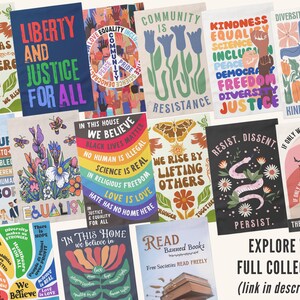May include: A collection of colourful posters with messages about equality, justice, and community. The posters feature illustrations of flowers, butterflies, and other nature-inspired designs. The text on the posters includes phrases like "Love is Love", "Black Lives Matter", "We Rise By Lifting Others", and "Resist. Dissent. Persist."