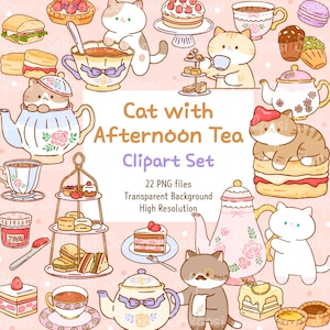 May include: A digital clipart set titled "Cat with Afternoon Tea" featuring cartoon cats, teacups, teapots, and various pastries. The set includes 22 PNG files with a transparent background and high resolution.