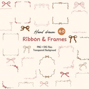 Könnte beinhalten: Eine Sammlung handgezeichneter Schleifen- und Rahmendesigns in verschiedenen Stilen und Farben, darunter Schleifen und dekorative Bordüren. Das Bild enthält den Text "Hand drawn Ribbon & Frames" und "PNG + SVG files Transparent Background".