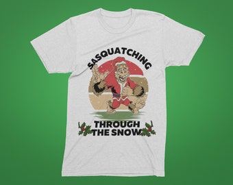 Sasquatch Christmas Shirt Bigfoot Christmas Shirt Bigfoot Christmas Sasquatch Christmas